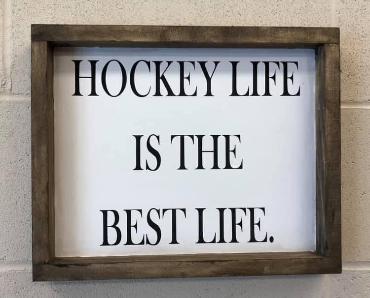 Hockey life is the best life. – Rustic and Refined