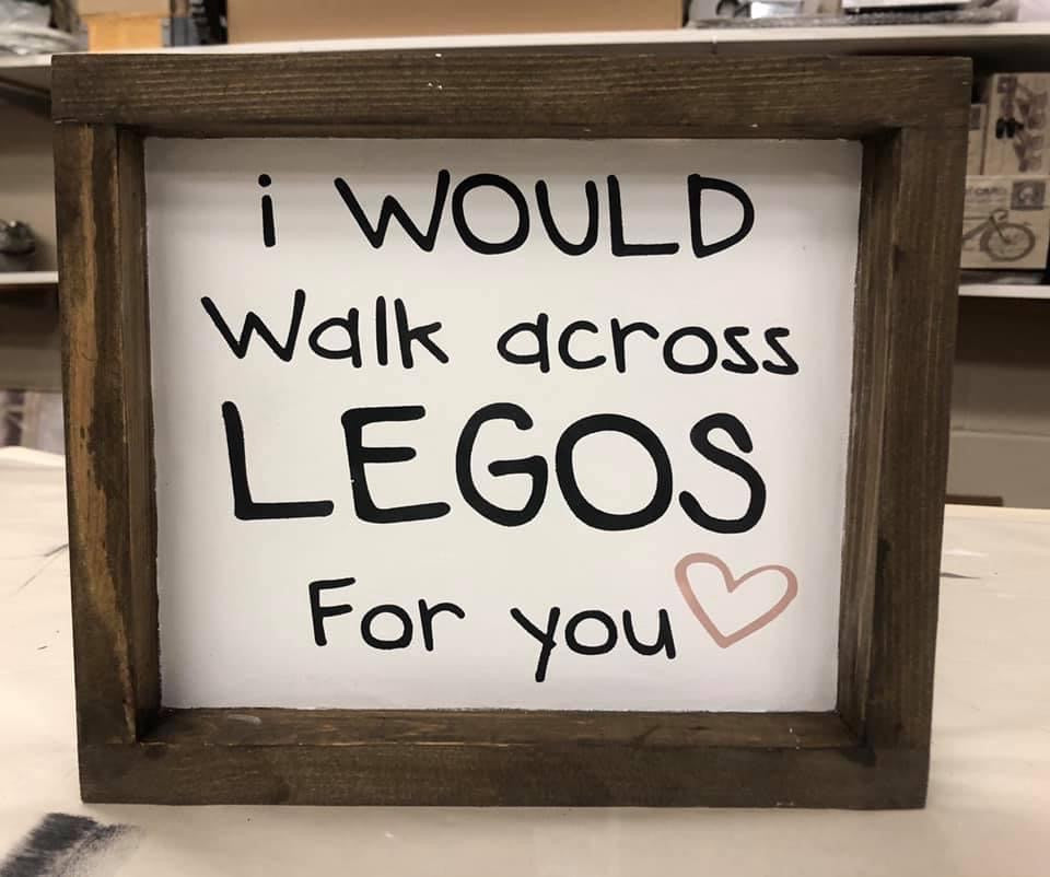I would walk across LEGOS for you